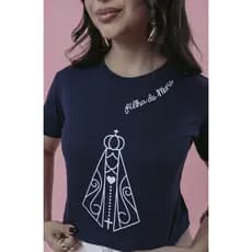BLUSA FEMININA ALGODÃO ESTAMPA FILHA DE MARIA NOSSA SENHORA APARECIDA | CAMISETA FEMININA