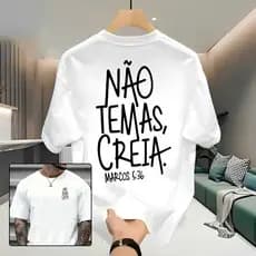 Camiseta PLUS SIZE Streetwear 100% Algodão Estampada Não Temas Creia Camisa Unissex Premium