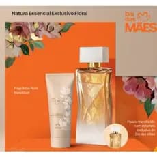 Lançamento Perfume Natura Essencial Exclusivo Floral - Dia das Mães 2026 Estampa Exclusiva - Presente [Kit - Perfume]