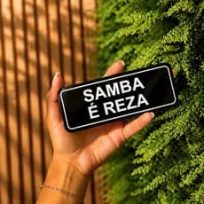 Placa Decorativa "Samba é Reza" Escrita em Relevo – Decore com Estilo, Cultura e Personalidade Brasileira