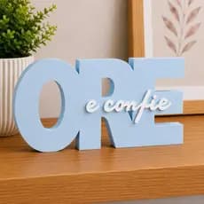 Ore e Confie Letreiro Decorativo Casa Escritório Sala Quarto de Oração Critão Leve Resistente 17,5cm