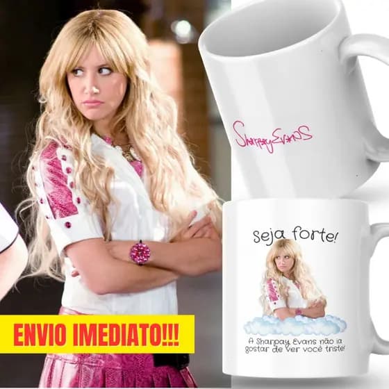 Caneca Xicara Porcelana 325ml Seja Forte Sharpay Evans Disney Personalizada Presente Decoração Casa
