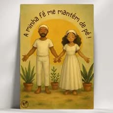 Quadro Decorativo Orixá - A minha Fé me mantém de pé! - Exú, Umbanda, Candomblé com mensagens!