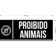 Placa de Sinalização -  20 x 8 cm. PROIBIDO ANIMAIS