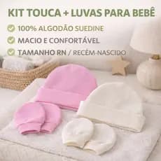 Kit 2 Touca e 2 Pares de Luvas RN Bebê 100% Algodão Suedine Macio Confortável Recém Nascido