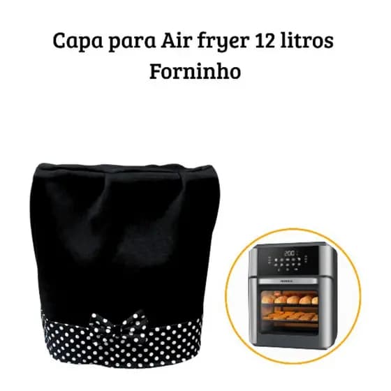 Capa para Air fryer modelo forninho 12 litros com Laço
