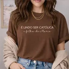 Camiseta Feminina T Shirt Filha de Maria Católica Camisa Mãe de Jesus Nossa Senhora 100% Algodão