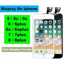 Tela Display Touch Frontal LCD Compatível IP 5G 5C 5S 6G 6S 6Plus 6S Plus 7G 7Plus 8G 8Plus
