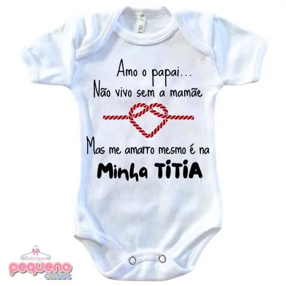 Body Personalizado para bebês Me amarro na Minha Titia