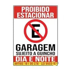 Placa Sinalização Proibido Estacionar Garagem Guincho Lei 20x30cm
