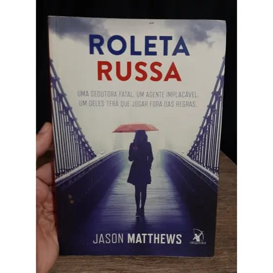 Livro Roleta Russa - Jason Matthews - Ficcao - Arqueiro