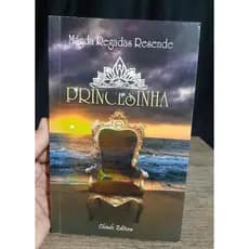 Livro Princesinha - Romance - Conto Romantico -  Magda Regadas Resende