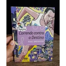 Livro Correndo Contra o Destino - Raul Drewnick - Serie Vagalume - Ficcao - Ática