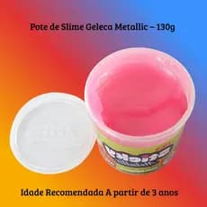 Pote de Slime Geleca Metallic – 130g | Brilho, Diversão e Criatividade!