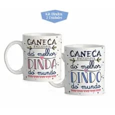 Caneca Exclusiva da Melhor Dinda Dindo - Kit 2 Unidades