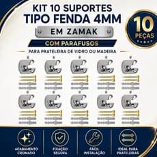 Kit 10 Suportes Tipo Fenda 4mm em Zamak com parafusos