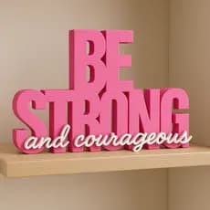Placa Decorativa Be Strong and Courageous 3D Frase Cristã Sala Quarto Escritório