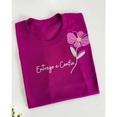 Camisetas Entrego e confio 100% Algodão Premium - Alta Qualidade