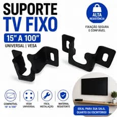 Suporte TV Fixo Universal 15 a 100 Polegadas VESA Alta Resistência