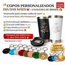 COPO PERSONALIZADO PRESENTE DIA DAS MAES ( CHAVEIRO DE BRINDE)