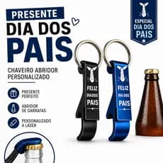BRINDEPARA DIA DOS PAIS PRESENTE LEMBRANÇINHA BRINDE ESTILO ABRIDOR ((( PERSONALIZADOS)))