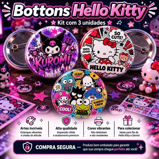 Kit 3 Bottons Hello Kitty e Kuromi Quadrinhos  25mm Presente Broche Brindes Personalizados