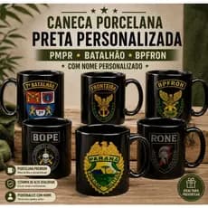 Caneca Porcelana Preta PMPR Batalhão Polícia Militar Bpfron Com Nome Personalizado