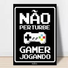 Placa Decorativa em MDF - Não Perturbe Gamer Jogando (20x30)