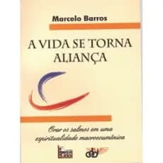 A Vida Se Torna Aliança Marcelo Barros (7729)