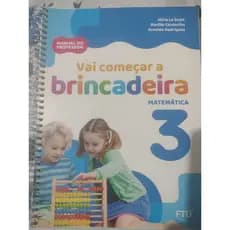Vai Começar a Brincadeira Matematica 3 Júnia La Scala e Outros