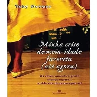 Minha Crise De Meia-idade Favorita - Toby Devens (8556)