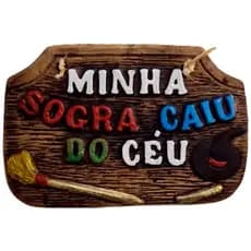 Placa de Churrasco Decorativa - Cantinho do Churrasco - Minha Sogra Caiu do Céu