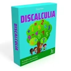 Discalculia - 40 Questões para Estimular o Raciocínio e a Aprendizagem