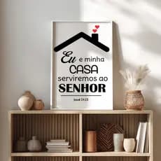 Quadro Versículo Bíblico Eu E Minha Casa Serviremos Ao Senhor Decoração Cristã Sala Quarto