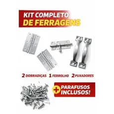 kit Ferragens completo 2 Dobradiça 1 Ferrolho 2 Puxadores com parafusos