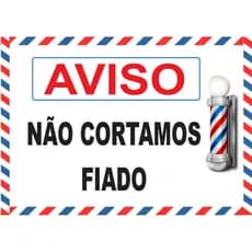 placa decorativa  nao cortamos fiado