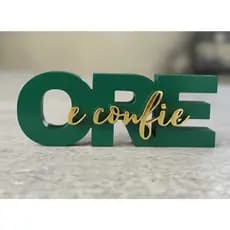 Placa Decorativa Ore e Confie 15 cm Decoração para Casa, Quarto Enfeite Decorativo Mensagem de Fé
