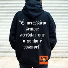 Moletom Canguru Estampado Racionais MCs É Necessario Sempre Acreditar Que o Sonho é Possível Rapper