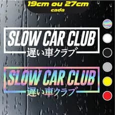 Adesivos Slow Car Club - JDM Sticker - DUB Euro Slammed Stance - Holográfico - 19cm ou 27cm