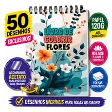 Livro de Colorir Flores Capa Dura Acompanha Plástico para Proteção
