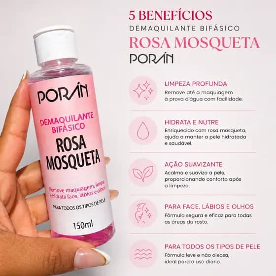 Demaquilante Bifásico Rosa Mosqueta Porán Remove Maquiagem e Hidrata- facial