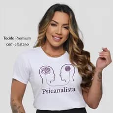 Linda Camiseta Premium Blusa T-shirt  Básica - Psicanalista Psicanalise Envio Imediato