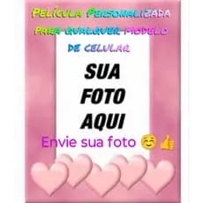 Película Personalizada com qualquer foto para  Samsung, Motorola, iPhone, OPPO, Xiaomi, Huawei, Infinix