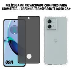 Película de Privacidade Moto G84 Com Furo Para Biometria E Capinha Transparente