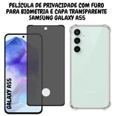 Pelicula de Privacidade Galaxy A55 Com Furo Para Biometria e Capinha Anti Impacto