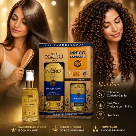 Kit Tio Nacho Engrossador + Óleo de Argan Kwai Sublime 60ml | Volume, Brilho e Nutrição Capilar
