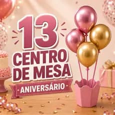 13 Centro de mesa festa Cachepot aniversário com Varetas e suporte para balão