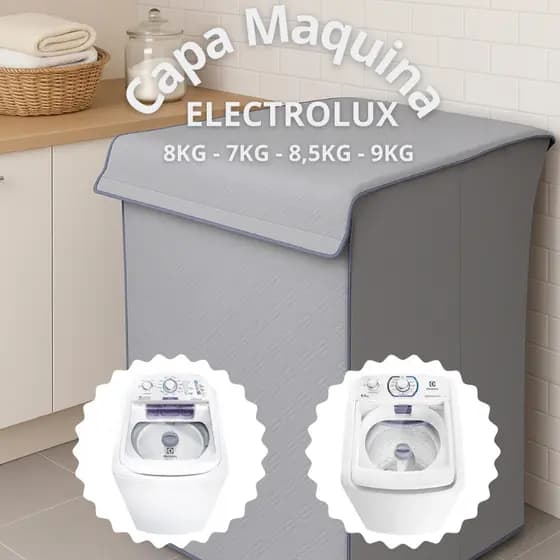 Capa Maquina de Lavar Electrolux 6kg 8kg 8,5kg e 9kg Efficient Care Essential Care Turbo Economia