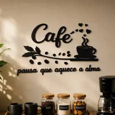 Placa Decorativa Cantinho Do Café MDF para Decoração Pausa Que Aquece A Alma Cozinha Área Gourmet
