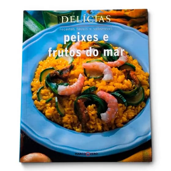 Livro Delícias - Peixes e Frutos do Mar - 64 páginas